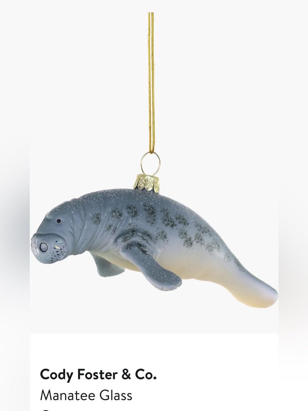 NWT Cody & Foster Manatee Glass Ornament $30 MSRP